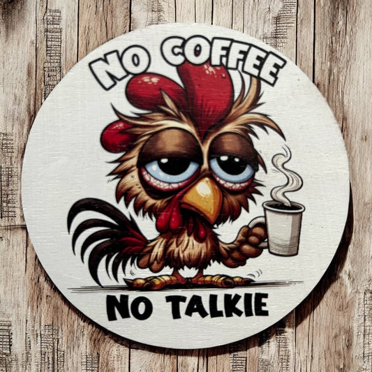 No Coffee No Talkie - Funny Wood Magnet