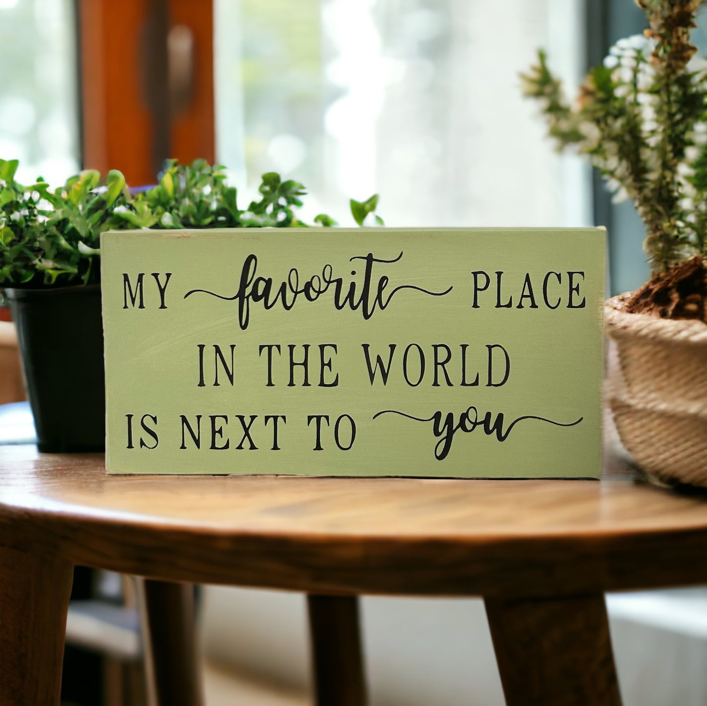 "Favorite place in the world" wood sign