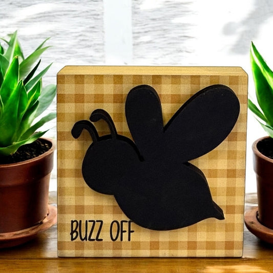 BUZZ OFF - Rustic Wood Funny Bee Themed Country Sign