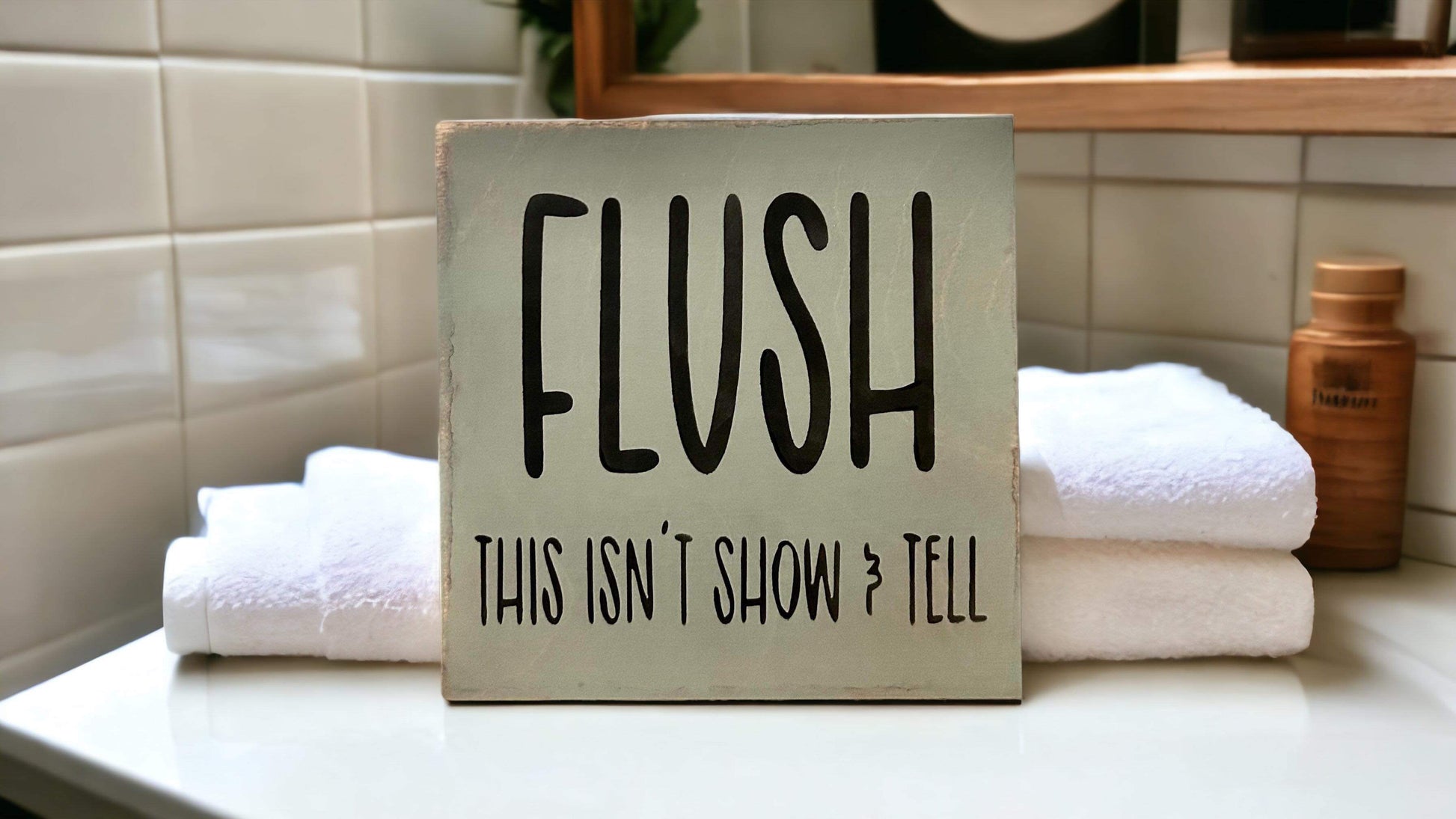 "Flush" wood sign