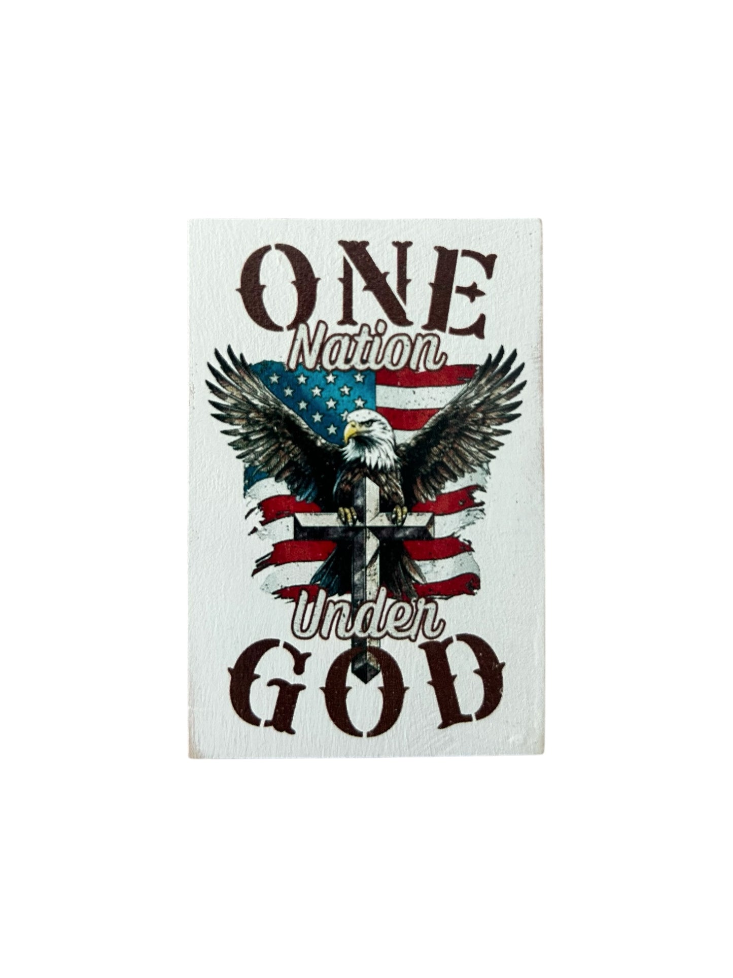 One Nation Under God - Patriotic Home Décor Wood Magnet