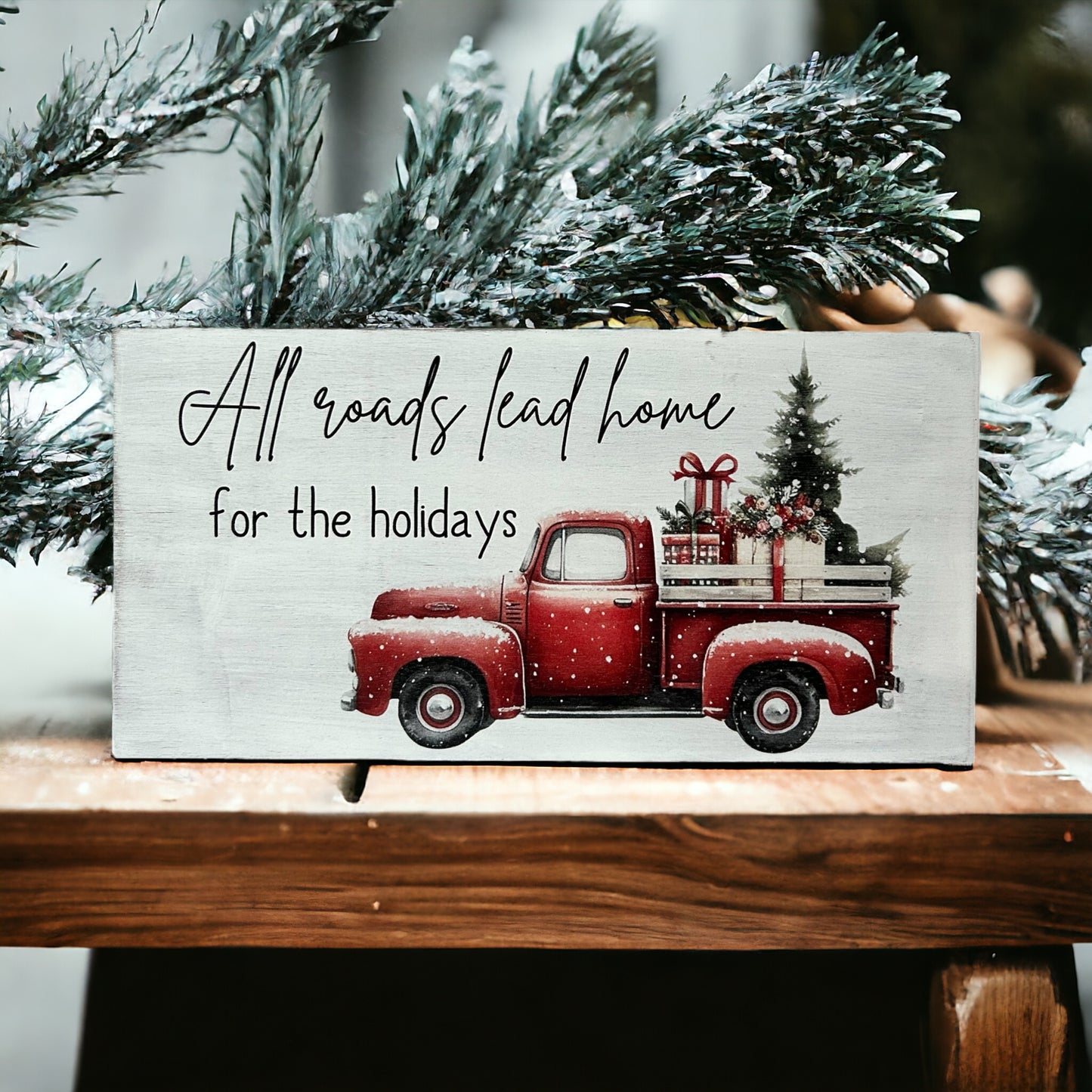 All Roads Lead Home for the Holidays - Christmas Sign