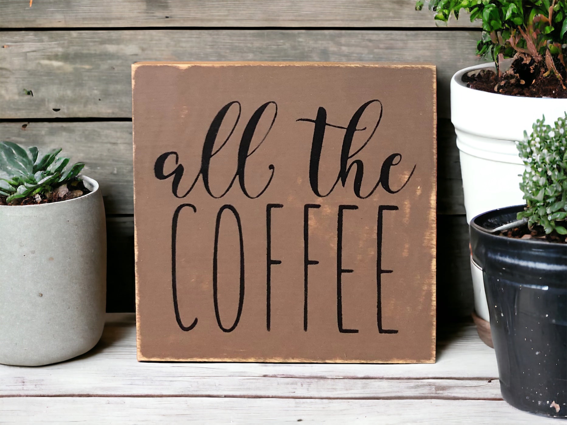 "All the coffee" wood sign