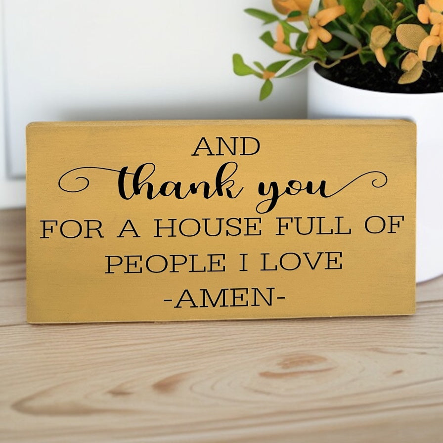 Thank You For The People I Love - Rustic Wood Sign