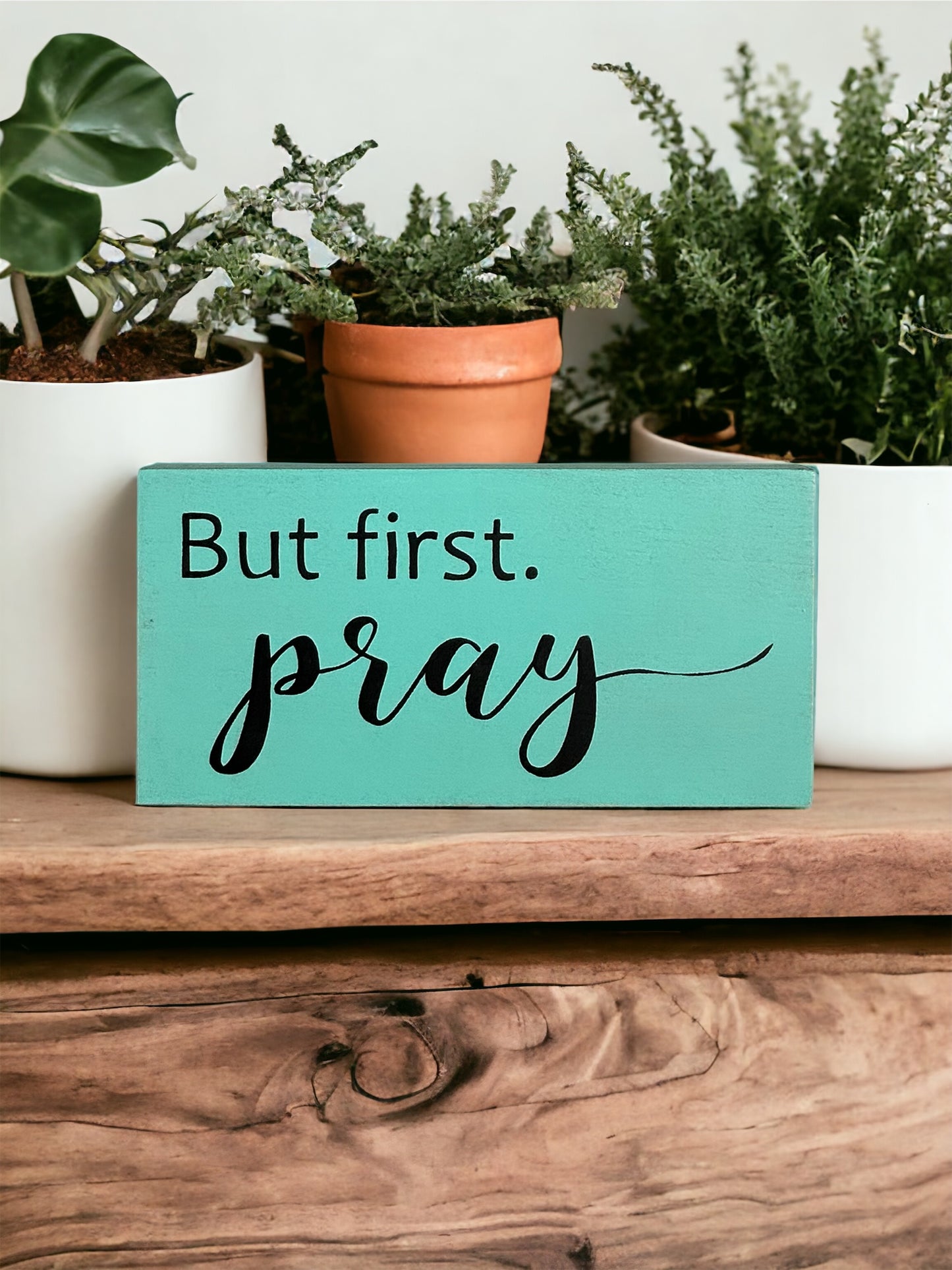 "Pray" wood sign