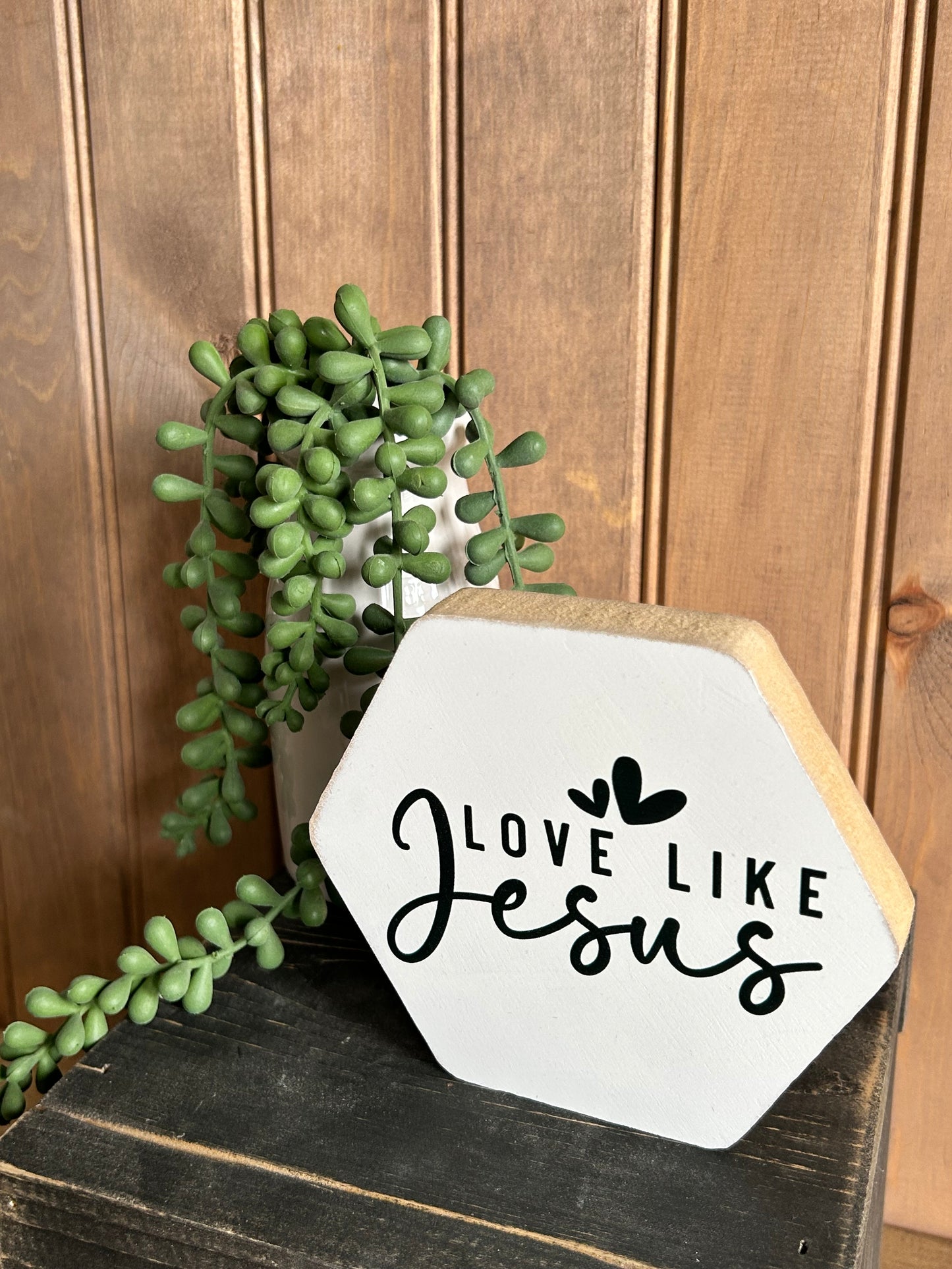 Love Like Jesus - Rustic Faith Hexagon Wood Sign