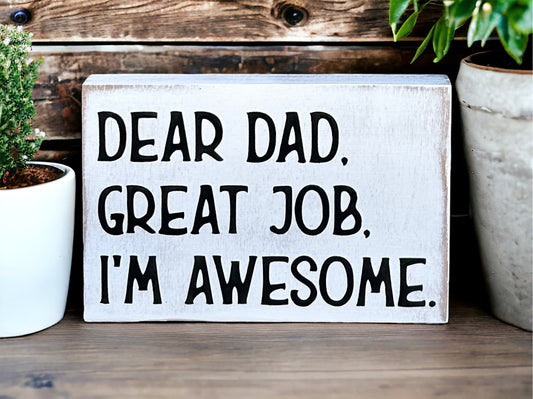 "Dear dad" wood sign