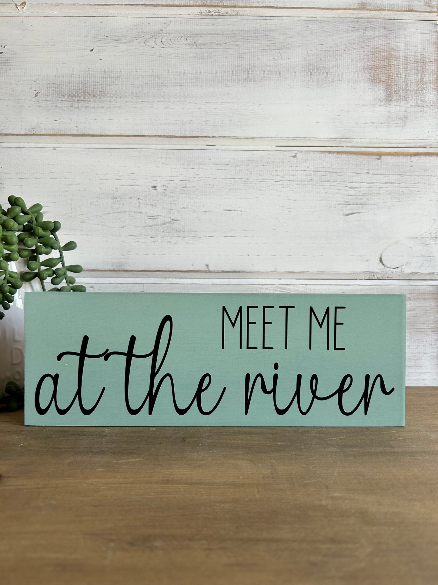 Meet Me at the River - Coastal Decor Rustic Wood Sign