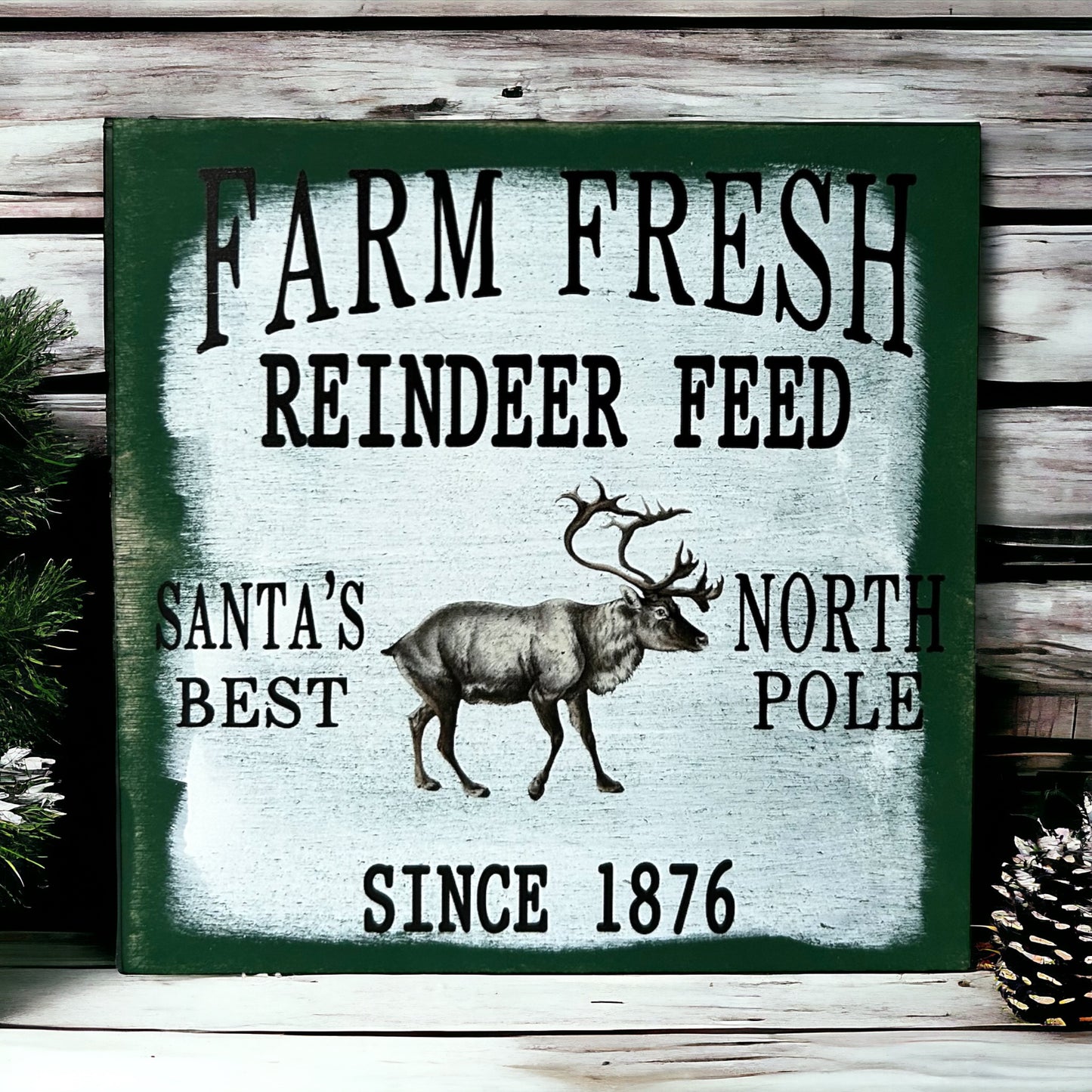Farm Fresh Reindeer Feed- Rustic Wood Christmas Sign
