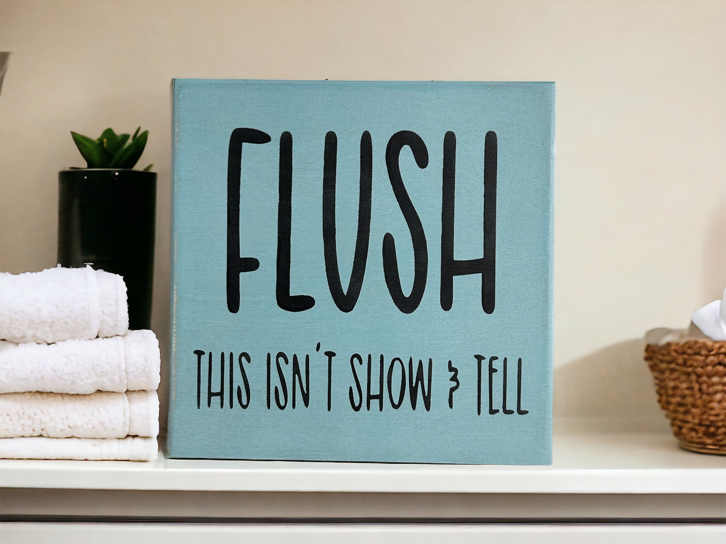 "Flush" wood sign
