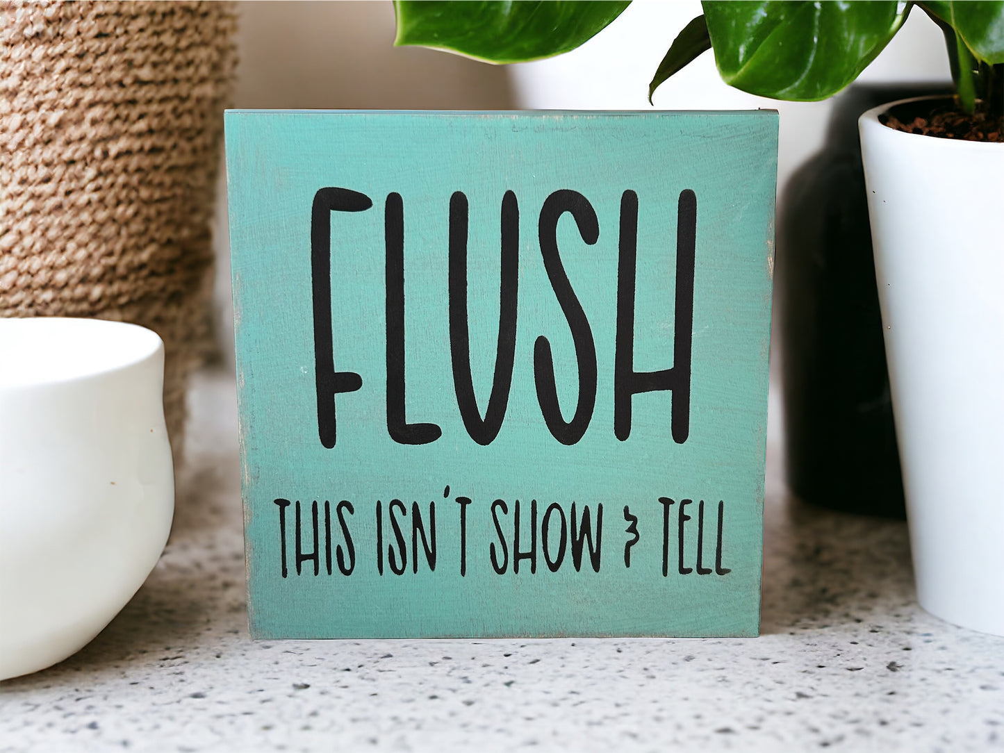 Flush - Funny Bathroom Rustic Shelf Sitter