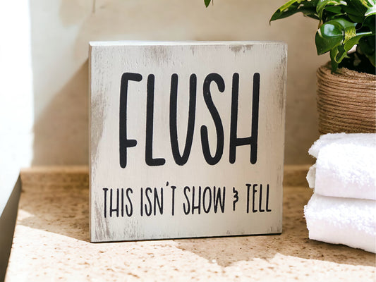 "Flush" wood sign