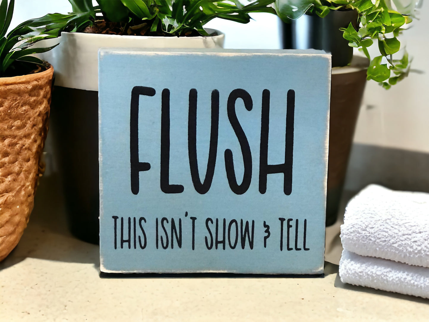 "Flush" wood sign