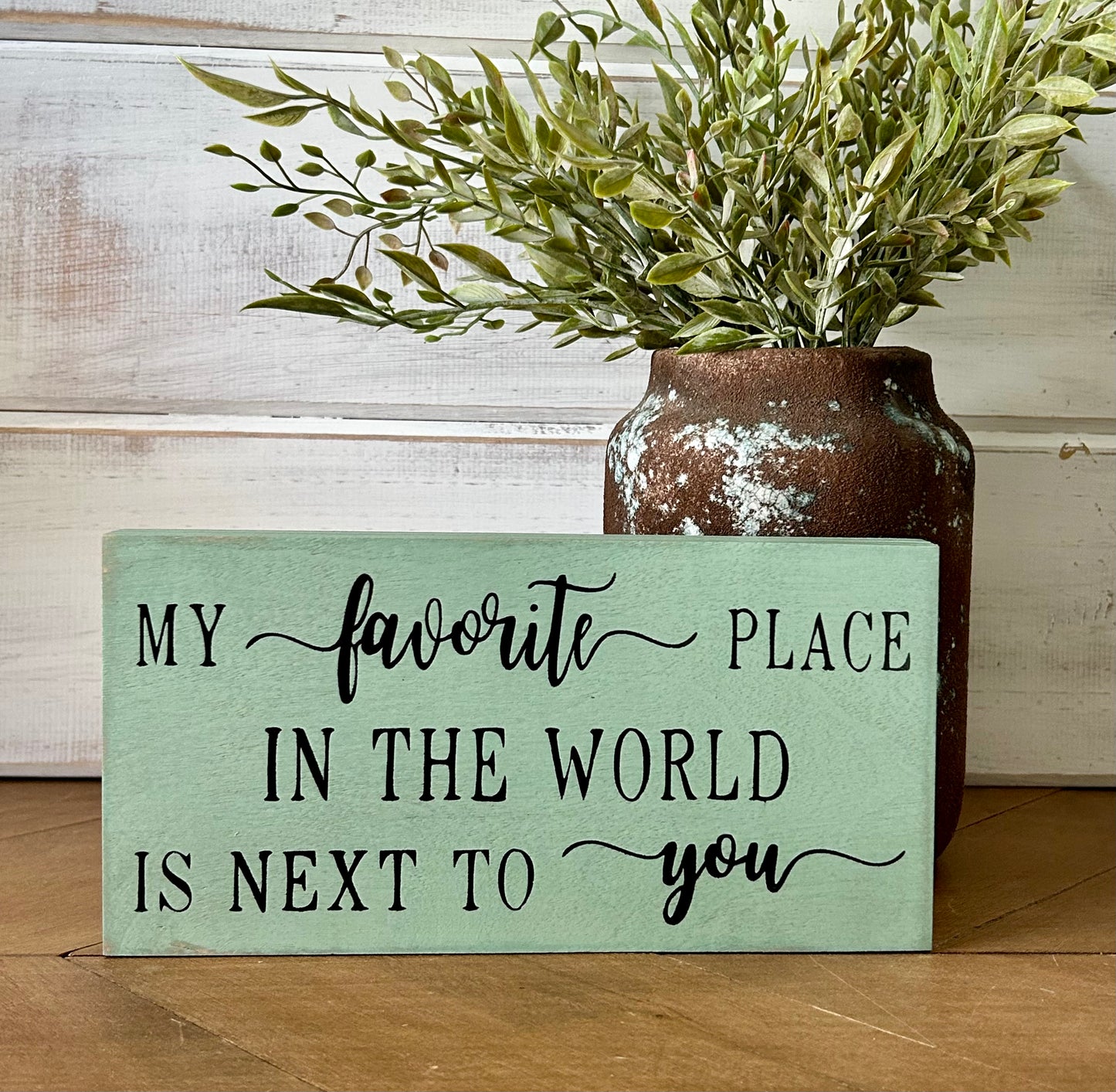 My Favorite Place In the World - Rustic Wood Shelf Sitter