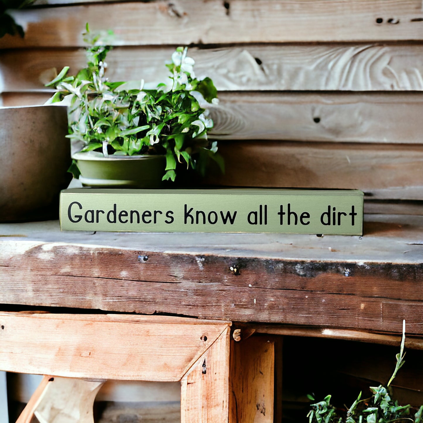 Gardeners Know All the Dirt - Wood Spring Shelf Sitter