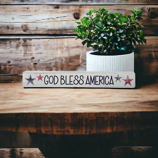 God Bless America - Rustic Wood Shelf/Table Sign