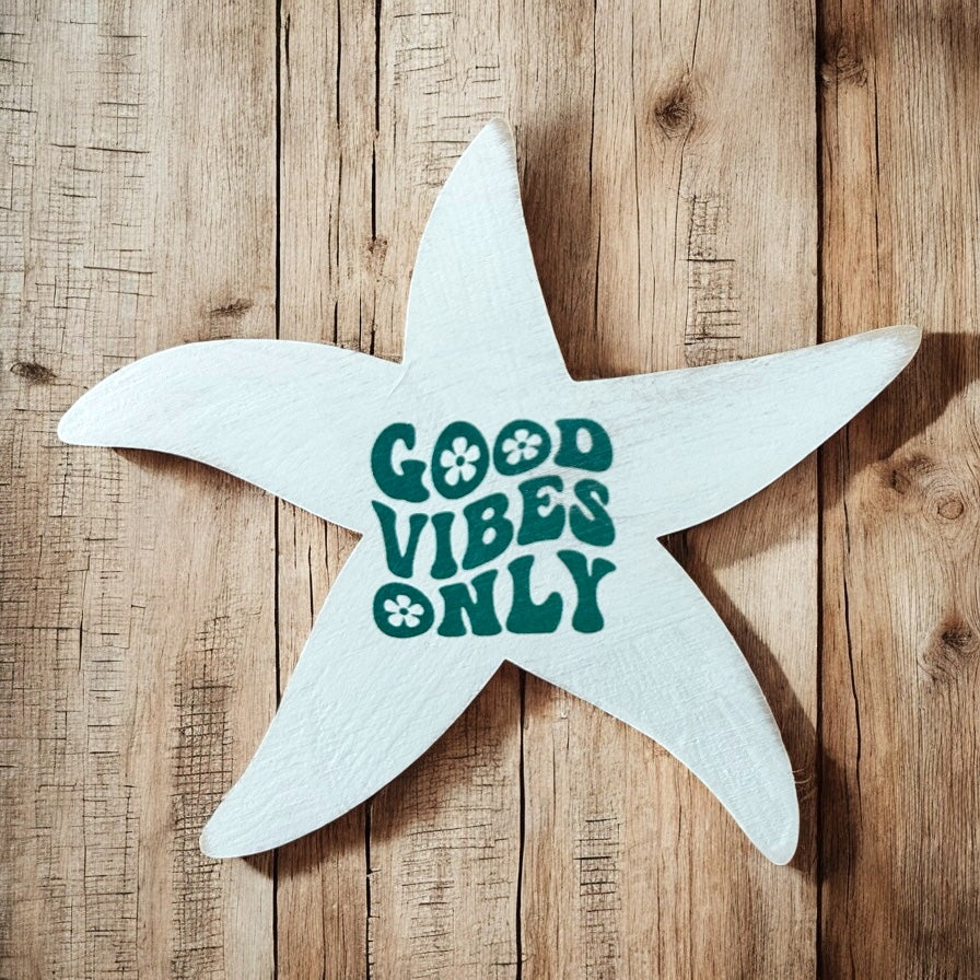 Good Vibes Only Starfish - Beach Decor Wood Coastal Magnet