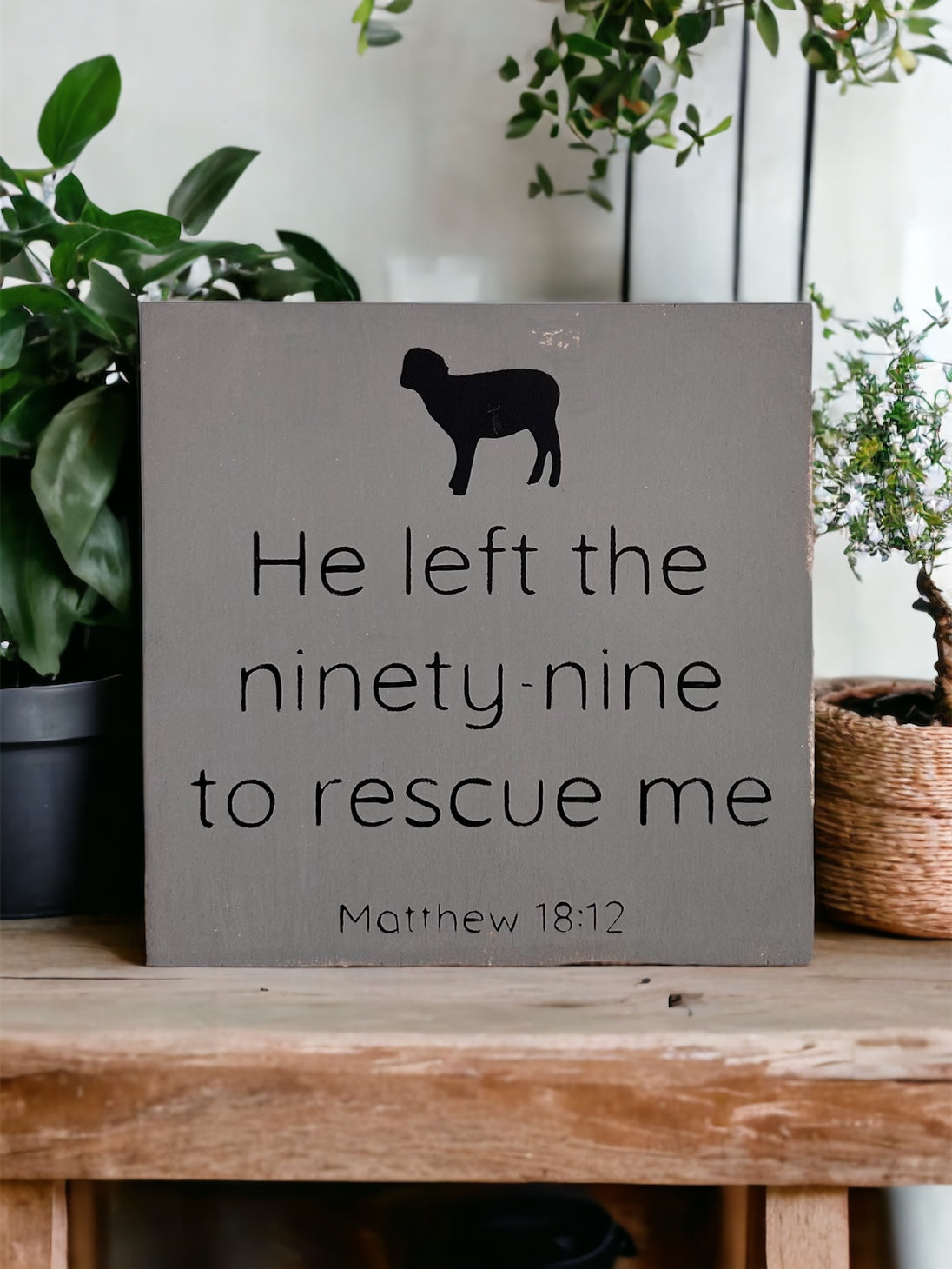 "Left the ninety nine" wood sign