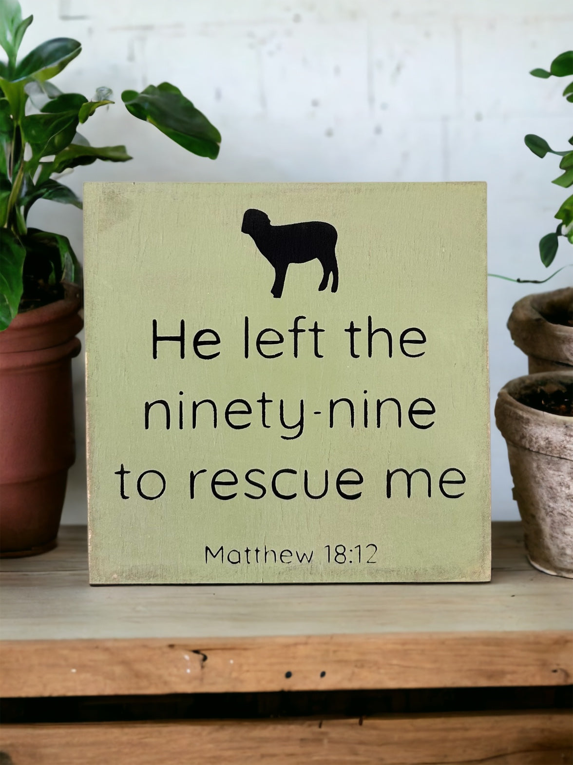 "Left the ninety nine" wood sign