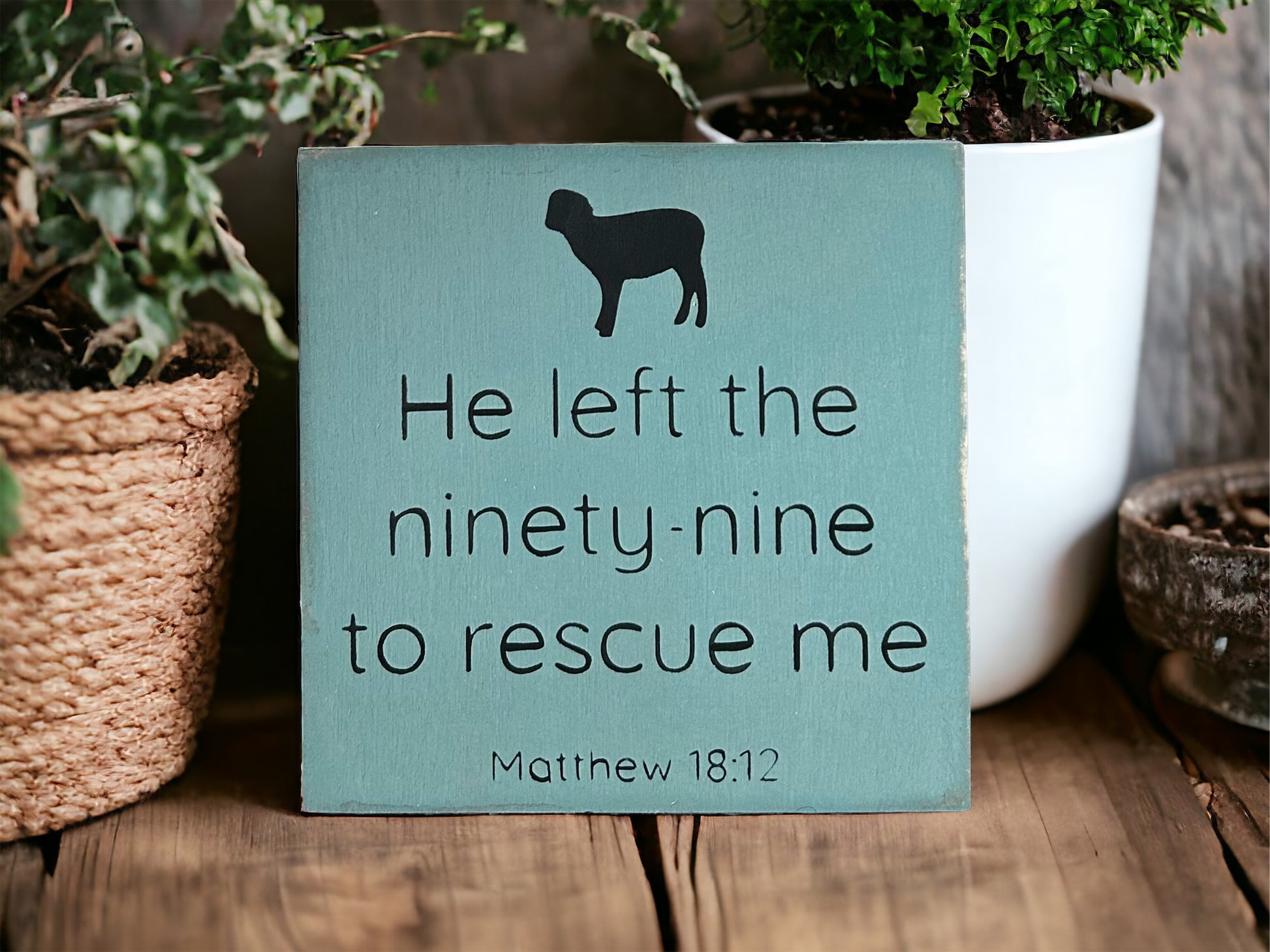 "Left the ninety nine" wood sign