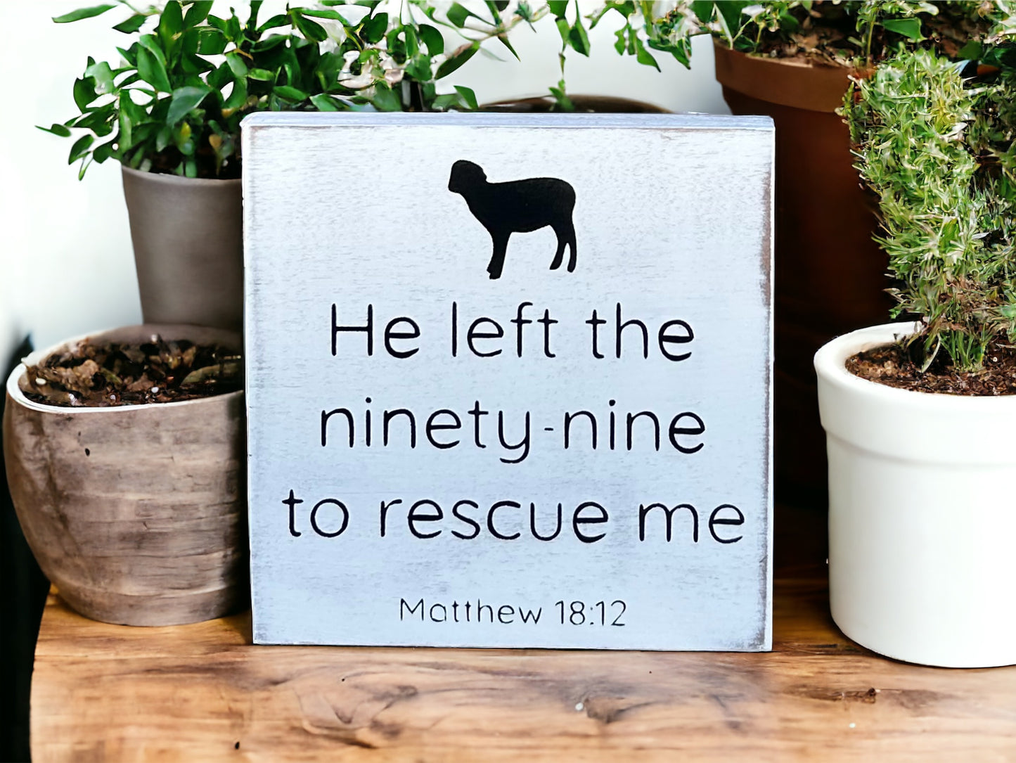 "Left the ninety nine" wood sign