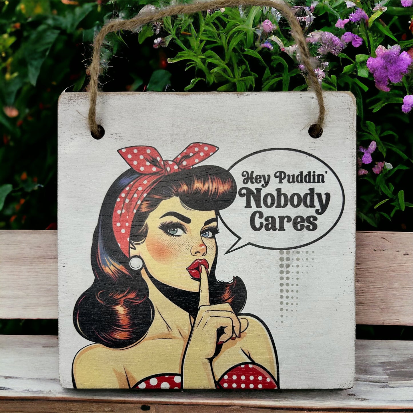 Sarcastic Pin Up Girl Wood Signs