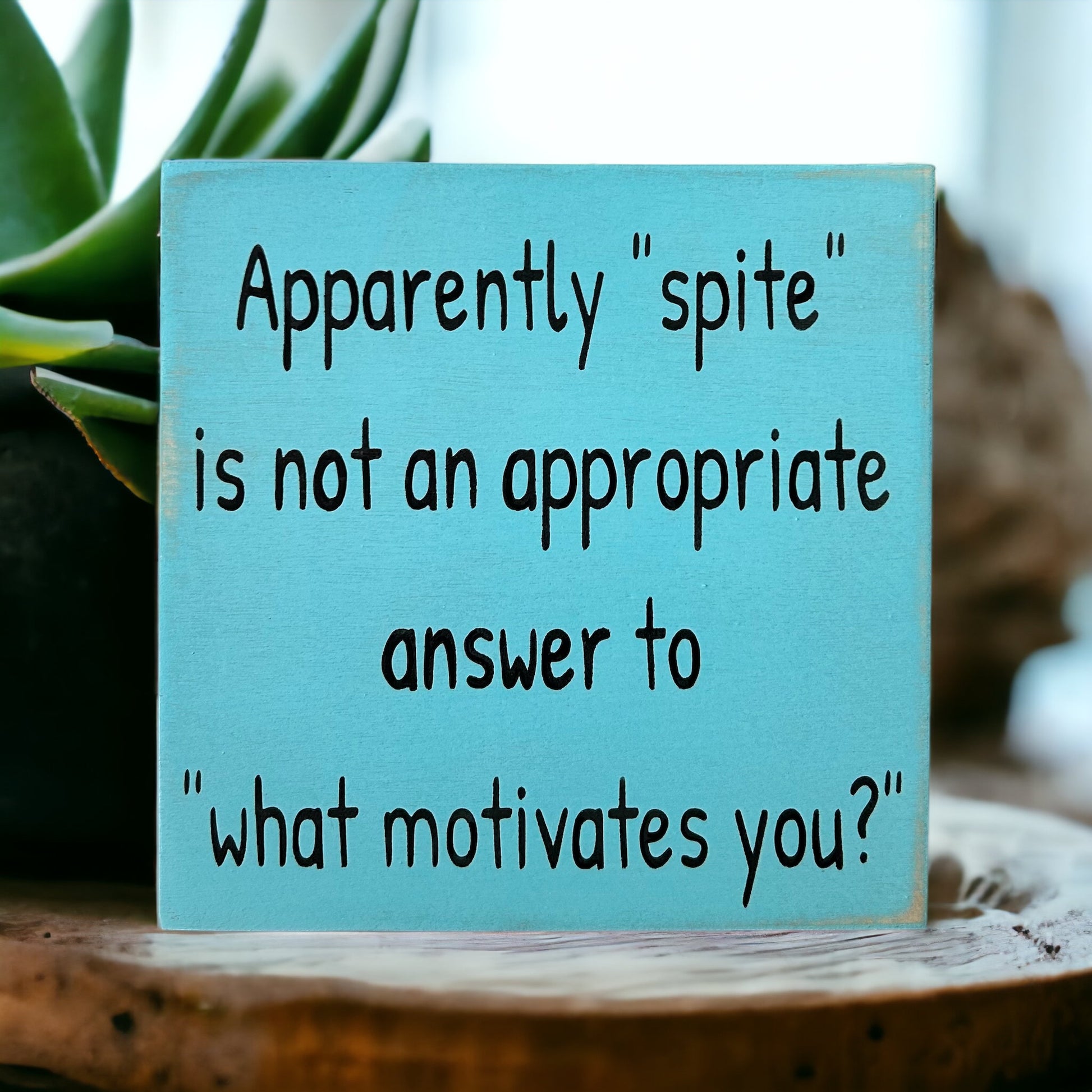 funny "spite" wood sign