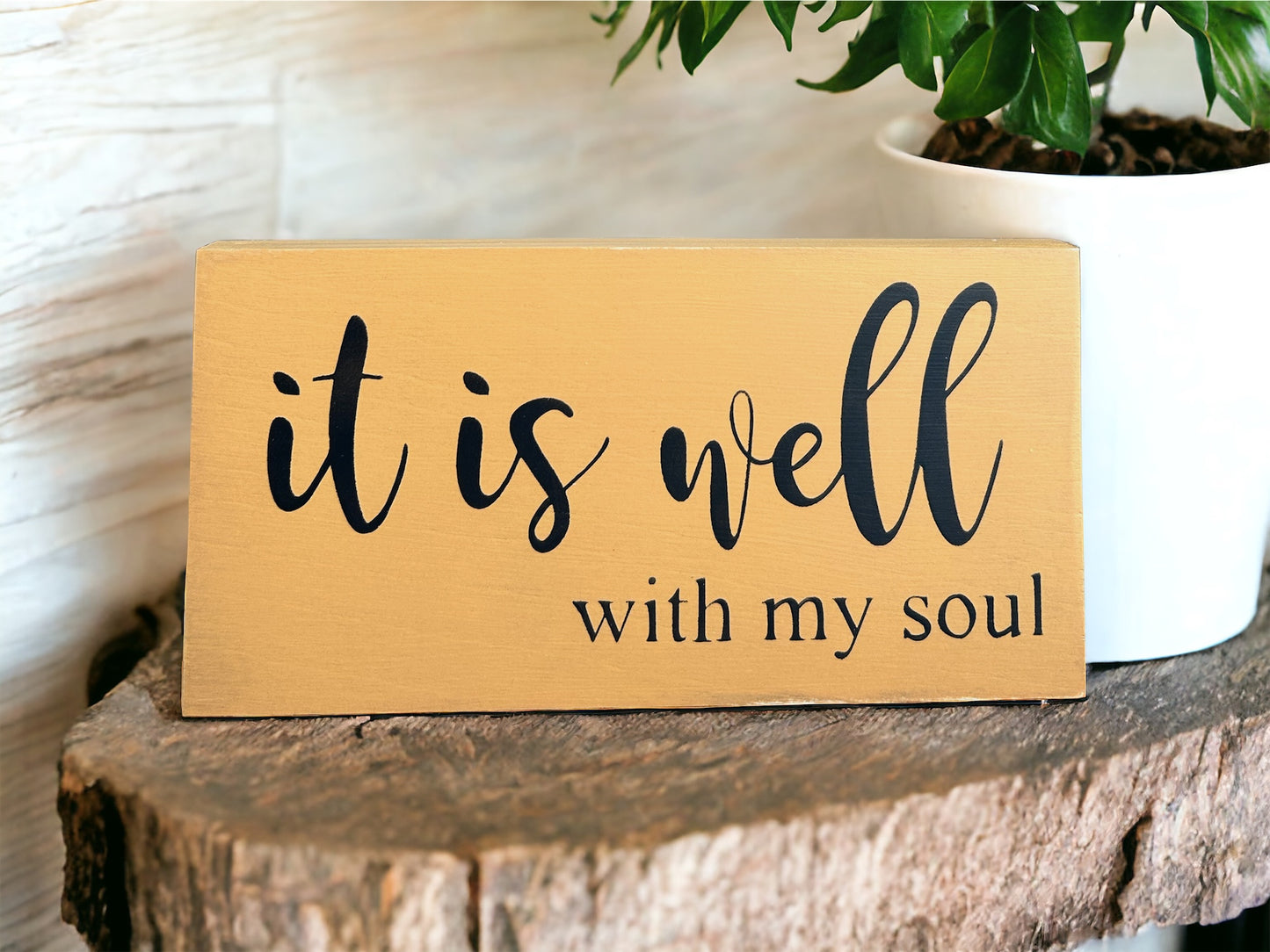 It is Well With My Soul - Rustic Wood Sign