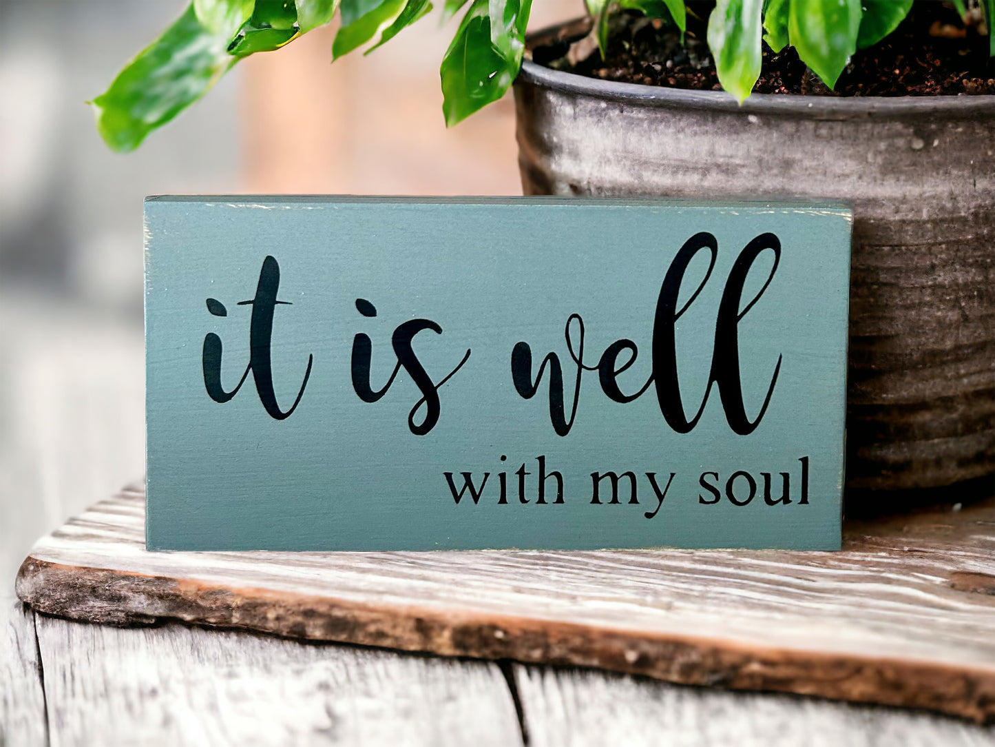 It is Well With My Soul - Rustic Wood Sign