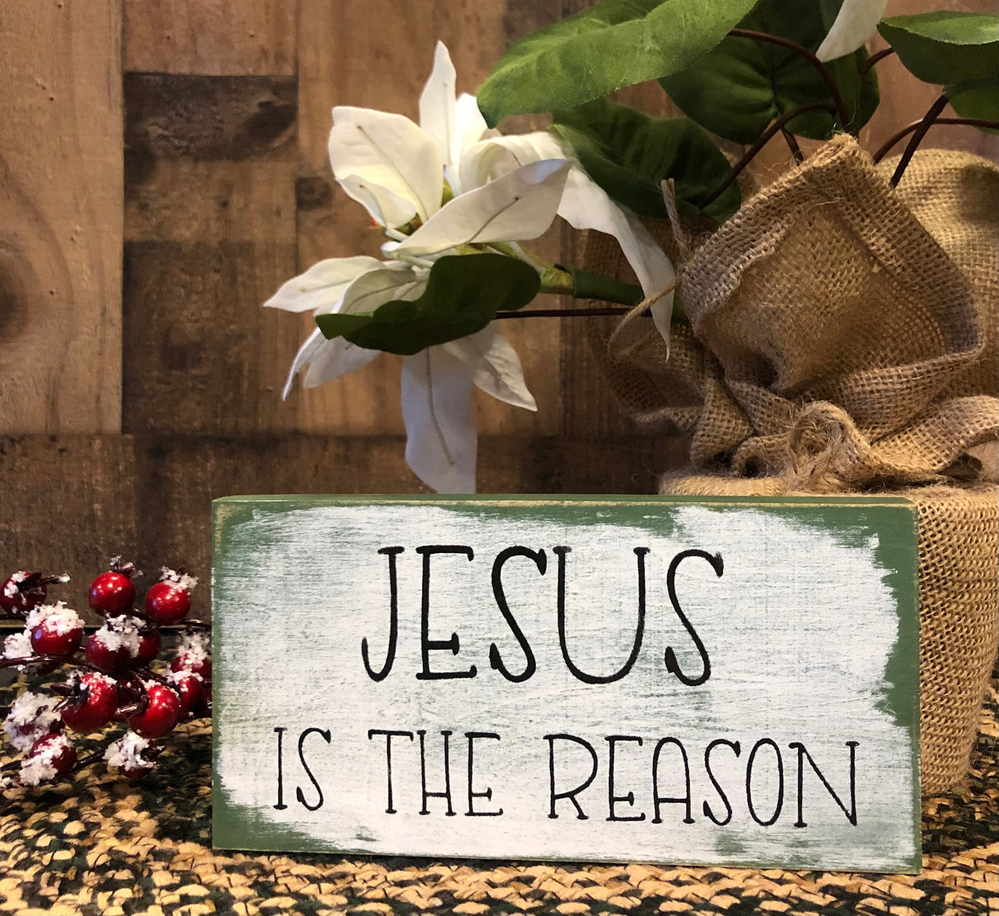 Rustic/Primitive Jesus is the Reason Holiday Shelf Sitter