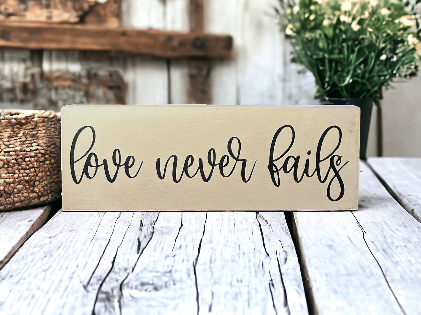 Love Never Fails - Rustic Wood Sign