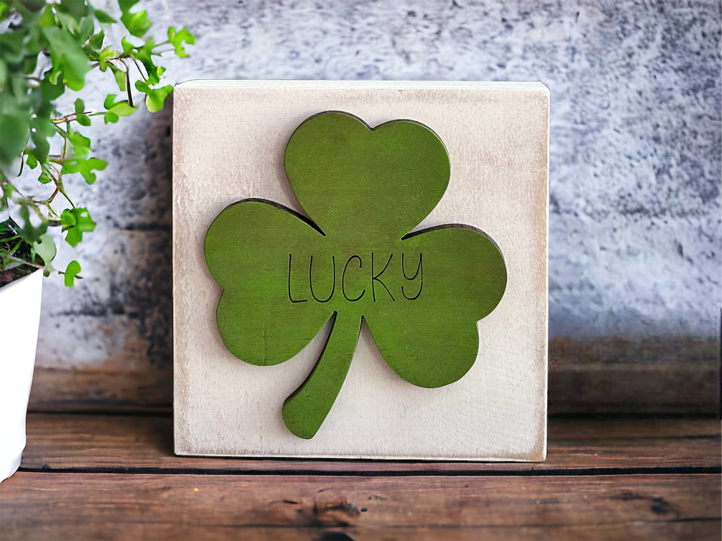 Rustic/Farmhouse Engraved “Lucky” Clover Wood Block Sign