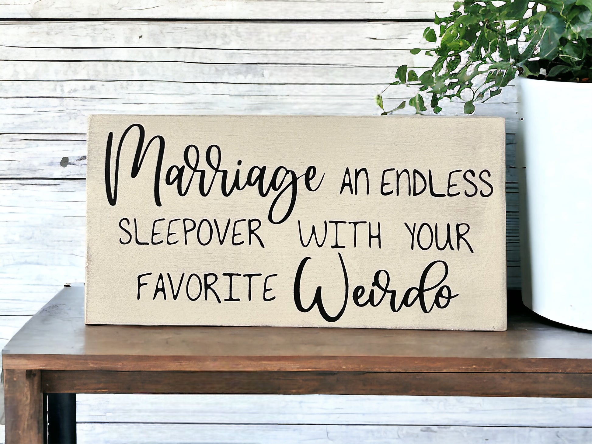 "Marriage" wood sign
