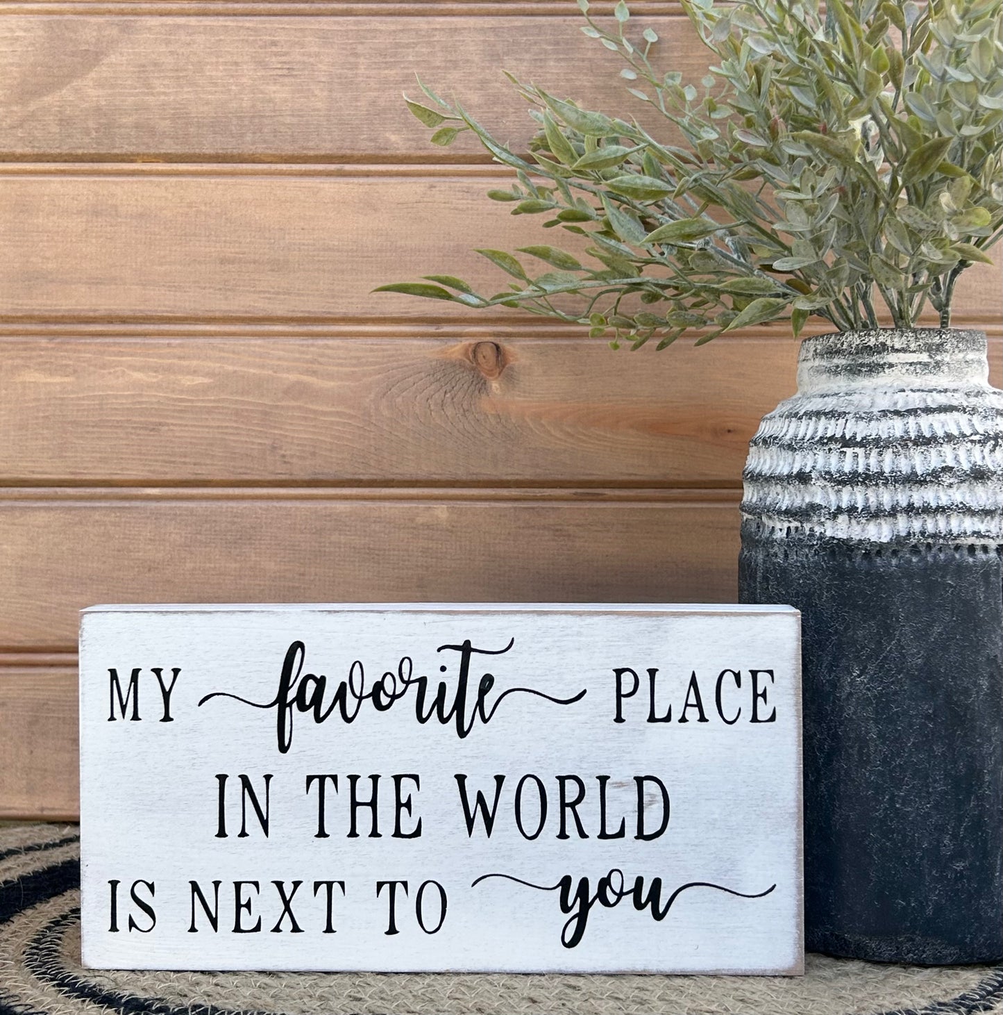My Favorite Place In the World - Rustic Wood Shelf Sitter