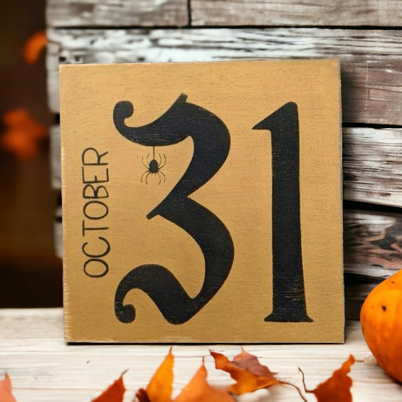 Primitive/Rustic October 31 Halloween Rustic Wood Sign