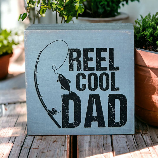 Reel Cool Dad - Mini Rustic Wood Sign