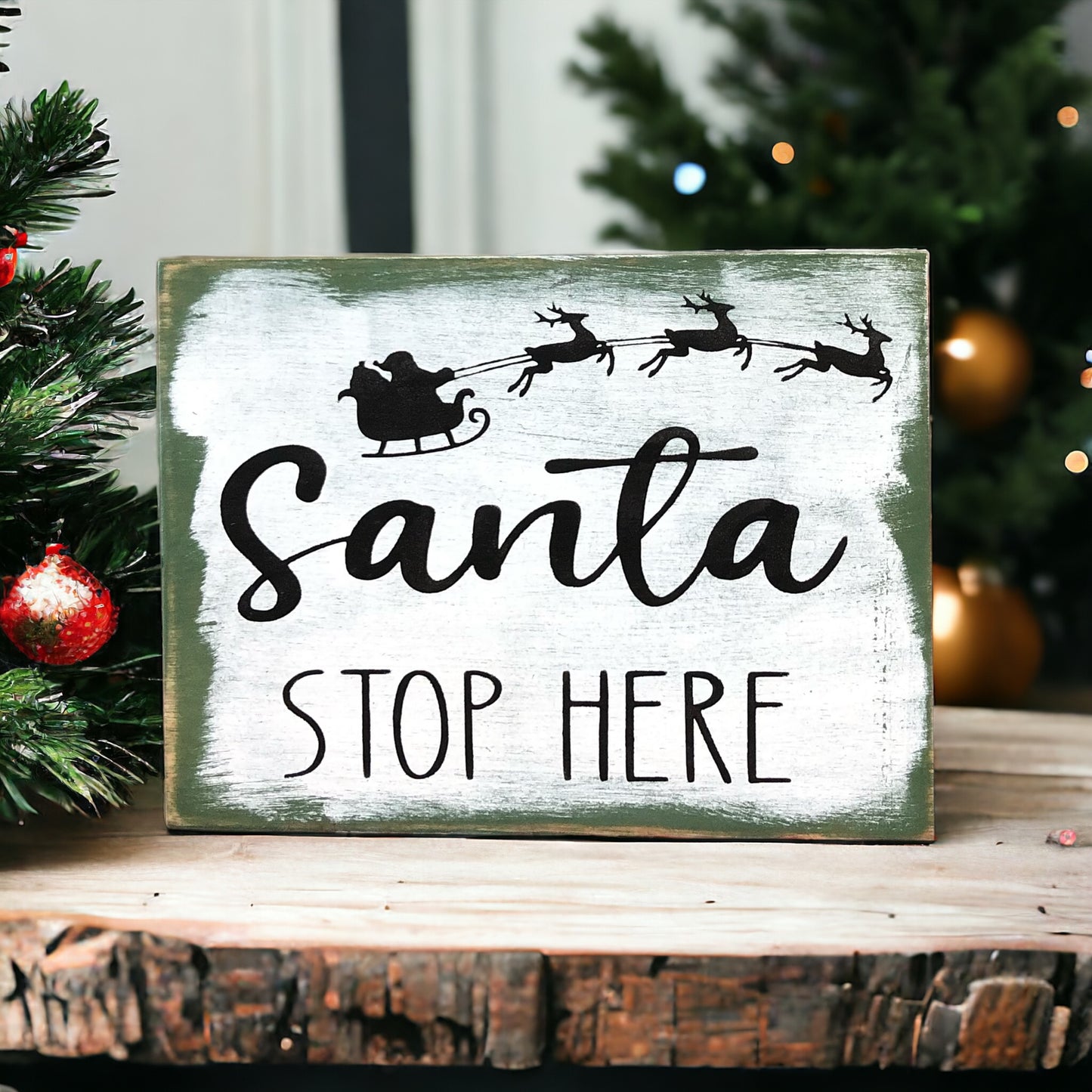Santa Stop Here - Rustic Wood Christmas Sign