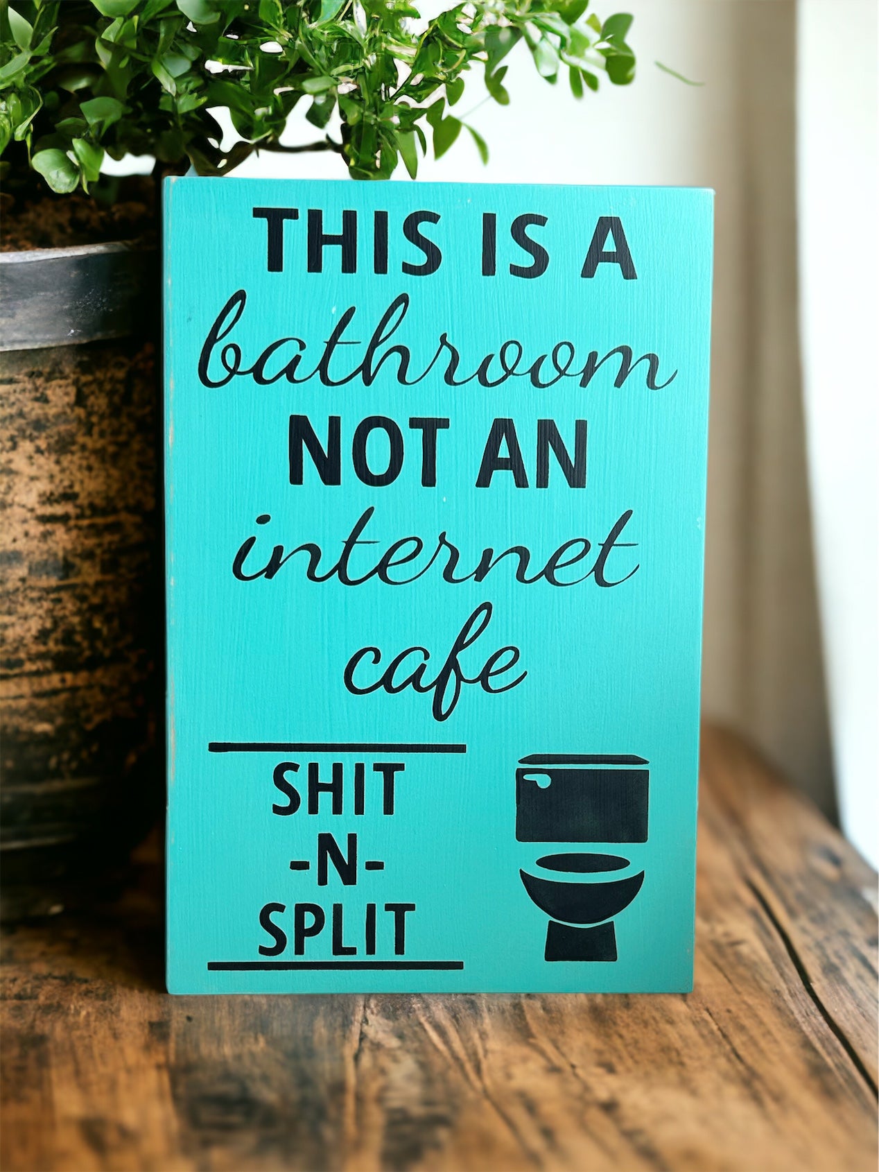 "Shit n split" funny wood sign