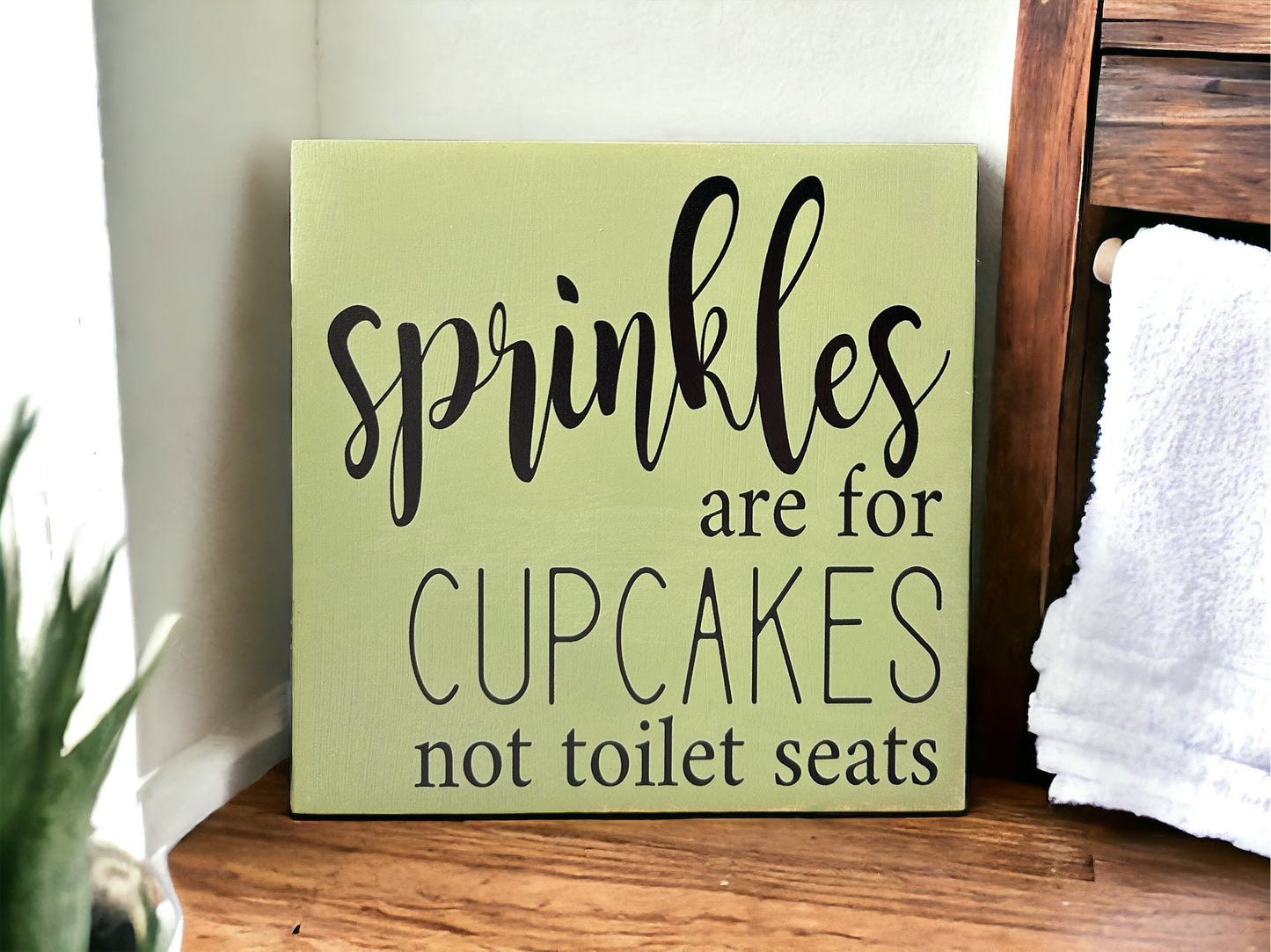 Sprinkles are for Cupcakes - Rustic Wood Shelf Sitter