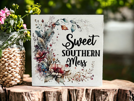 Sweet Southern Mess - Rustic Wood Country Sign