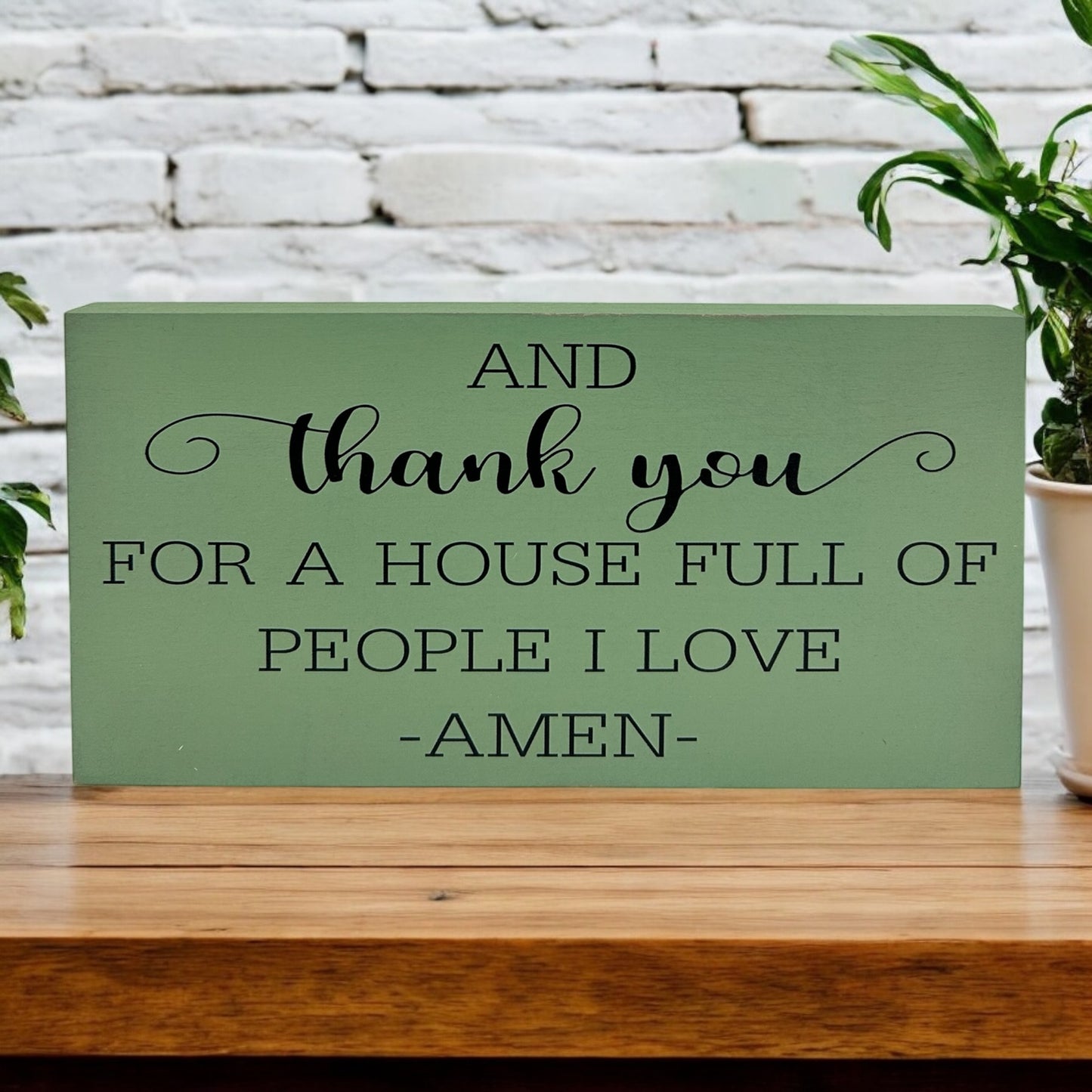 Thank You For The People I Love - Rustic Wood Sign