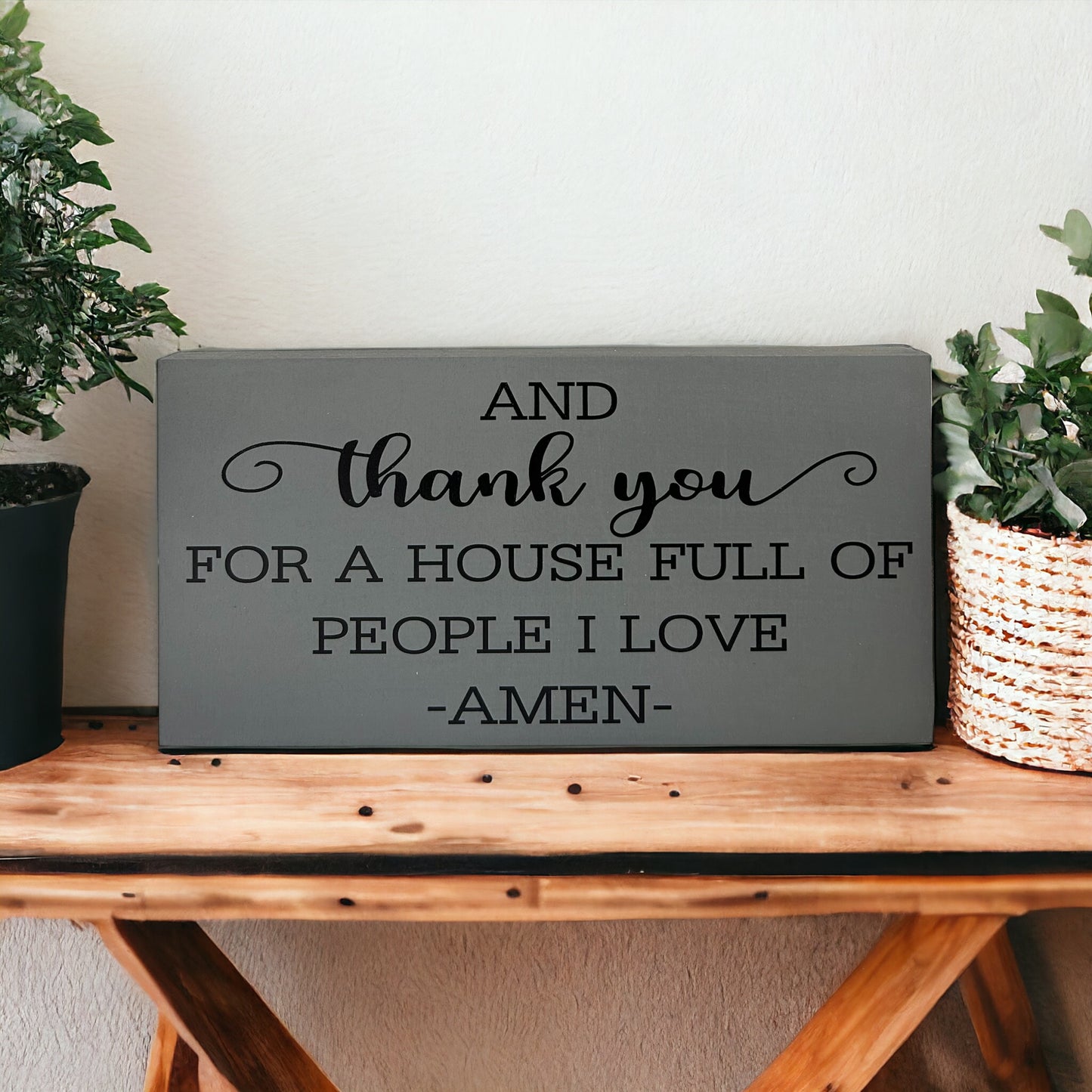 Thank You For The People I Love - Rustic Wood Sign