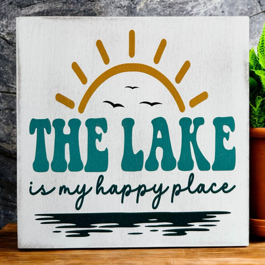 The Lake is my Happy Place - Wood Lake Sign Summer Décor