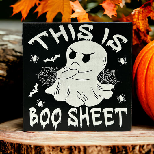 This is Boo Sheet - Rustic Wood Halloween Sign