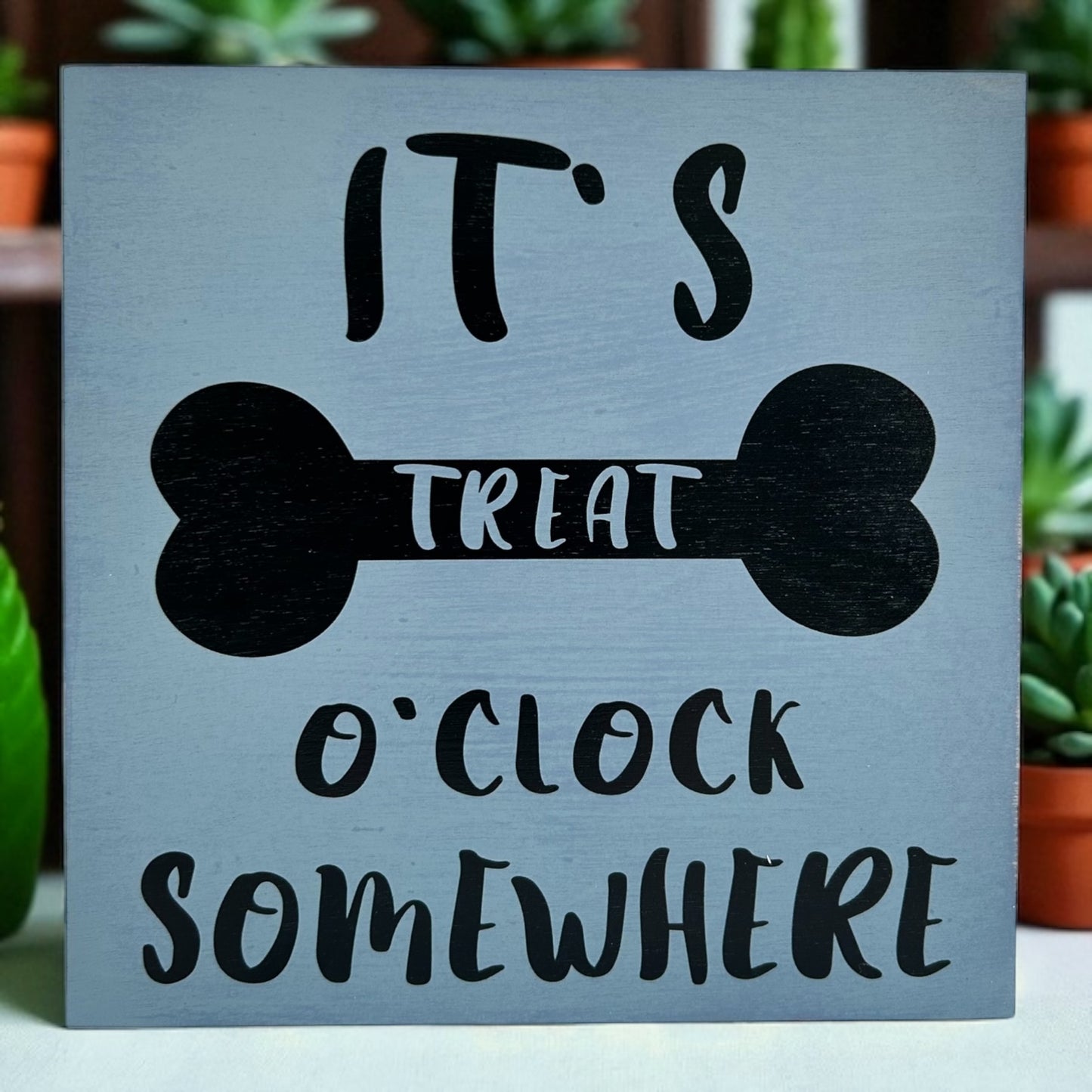 Treat O Clock - Rustic White Wood Dog Sign