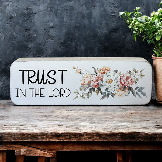 Trust in the Lord - Spring Decor Christian Wood Sign