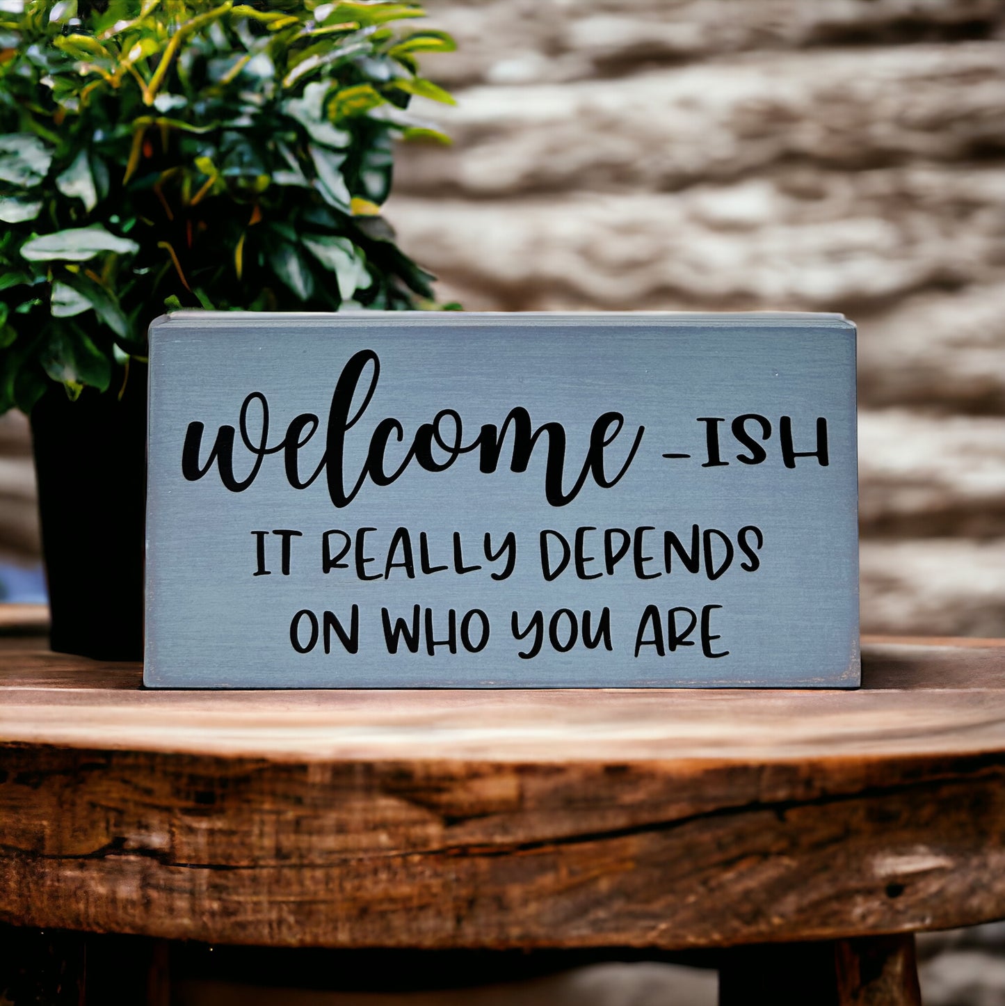 Welcomeish - Funny Rustic White Wood Sign
