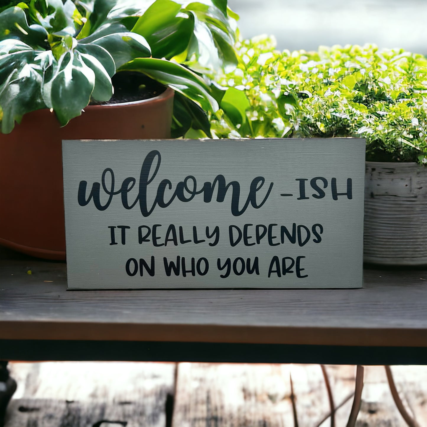 Welcomeish - Funny Rustic White Wood Sign