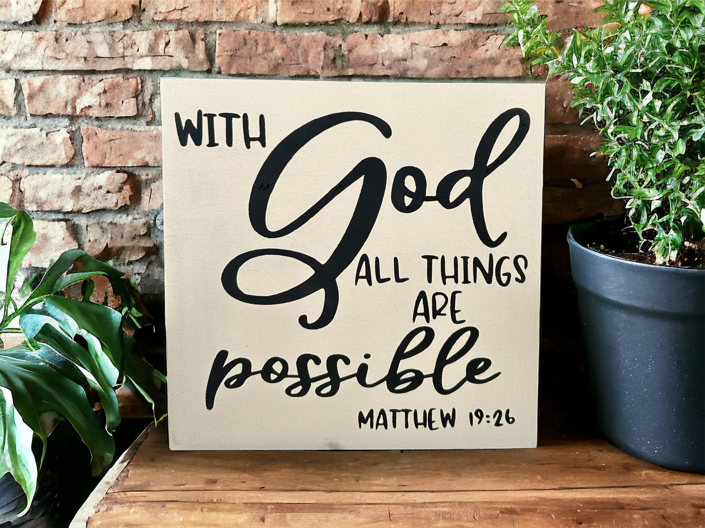 With God All Things Are Possible - Rustic Wood Sign