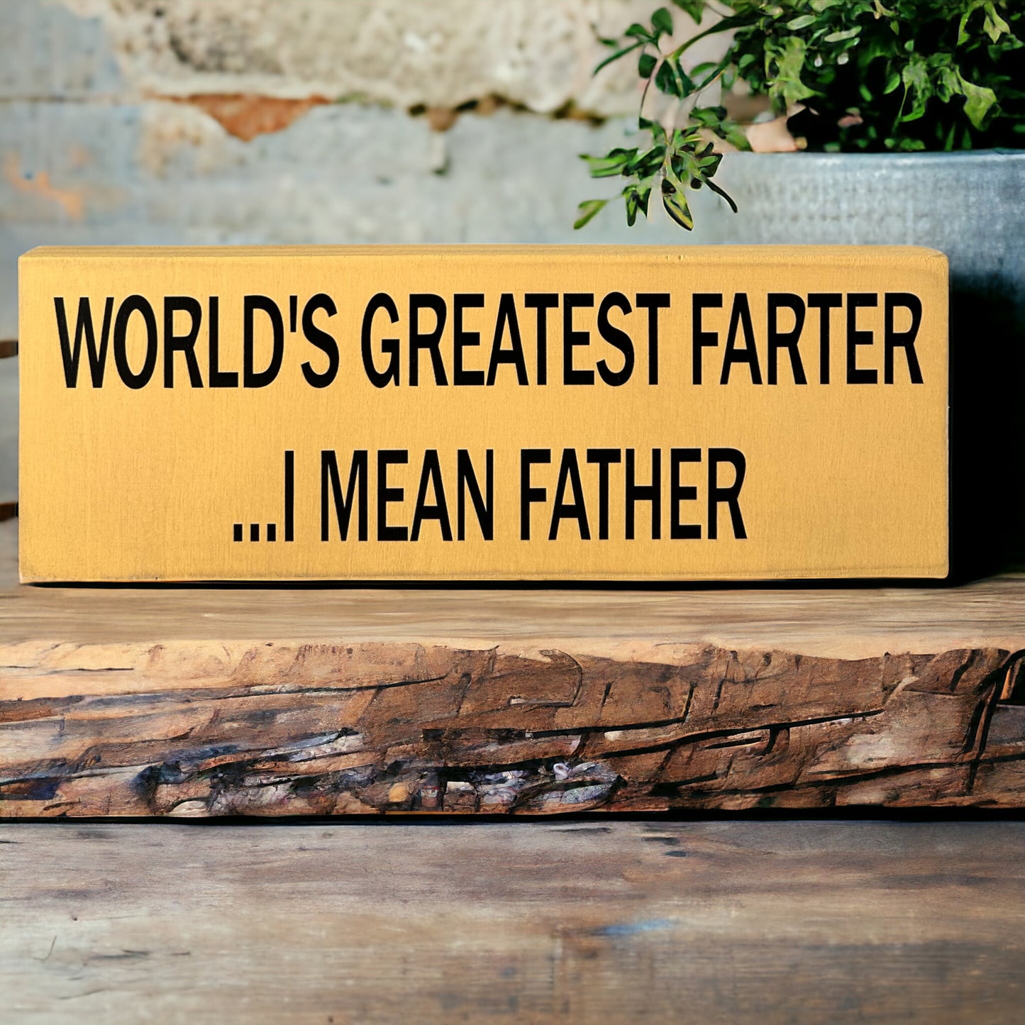 World's Greatest Farter - Rustic Father’s Day Wood Sign